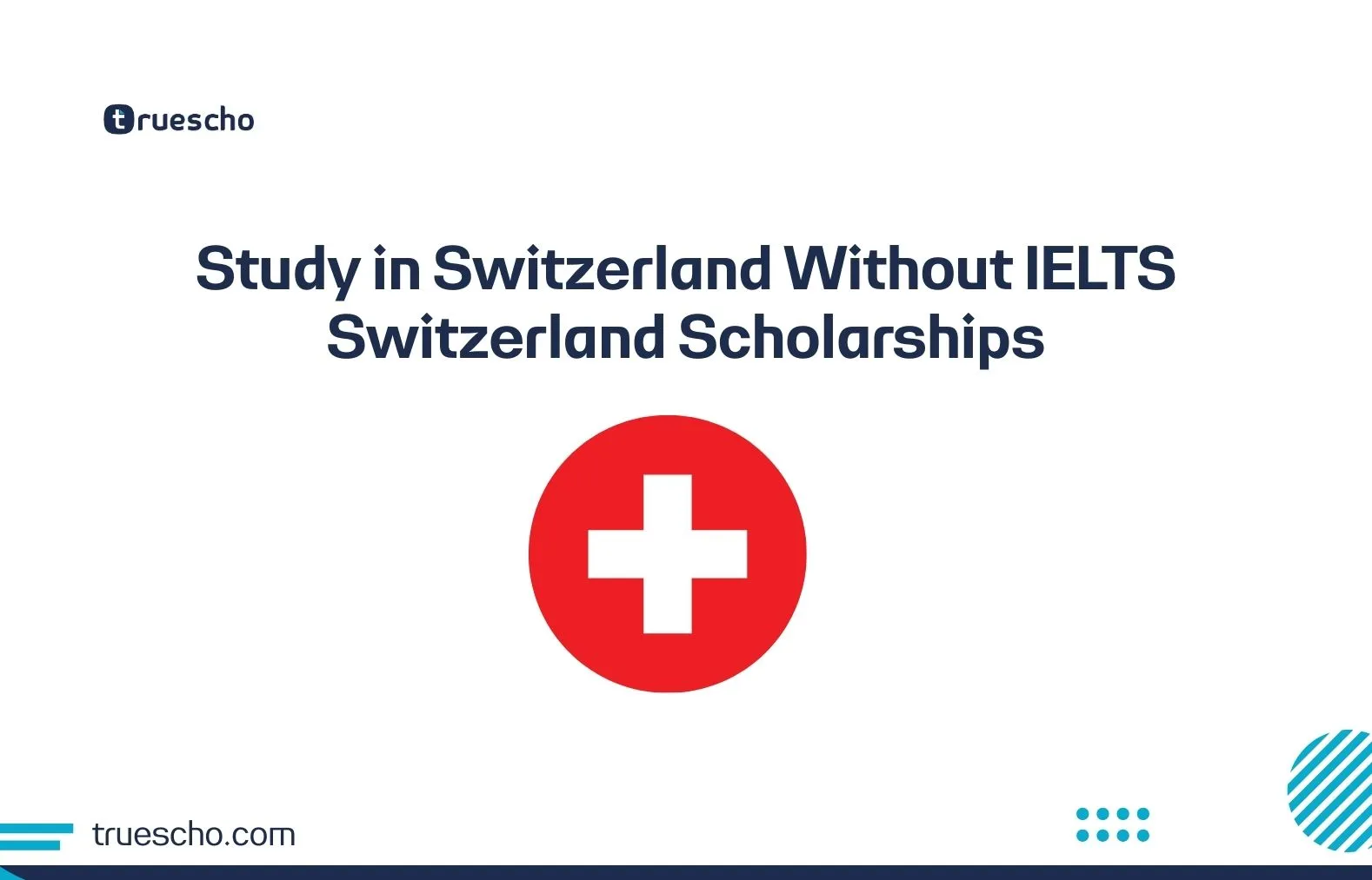 Study in Switzerland Without IELTS