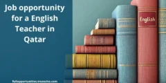 Job opportunity for a English Teacher in Qatar
