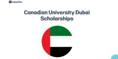 Canadian University Dubai Scholarships 2026–2027: Complete Guide for International Students